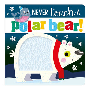 Make Believe Ideas Sensory Board Book - Never Touch A Polar Bear! Default Title